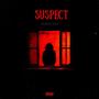 Suspect (Explicit)