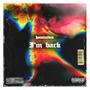 I'm Back (Explicit)