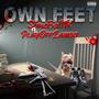 Own Feet (feat. PlayOffLambo) [Explicit]