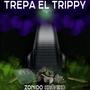 Trepa el Trippy (Explicit)