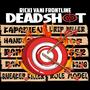 Deadshot (Explicit)