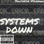 Systems Down (Explicit)