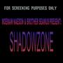 Shadowzone (feat. Brother Seamus) [Explicit]