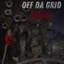 OFF DA GRID (Explicit)