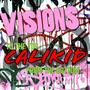 Visions (Explicit)