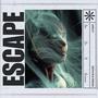 ESCAPE (feat. dread)