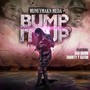 Bump It Up (feat. San Quinn & Shorty T Gator)