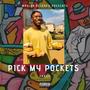 Pick My Pockets (Explicit)