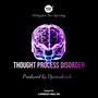 Thought Process Disorder