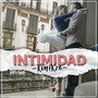 Intimidad (Explicit)