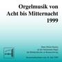 Orgelmusik Von 8 Bis 12 (1999)