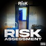 Risk Assessment (Explicit)