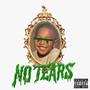 No Tears (Explicit)