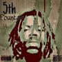 5th Fountain (Explicit)