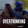 Overthinking