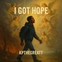 I got hope (Explicit)
