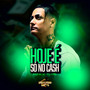 Hoje é só no Cash (Explicit)