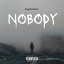 Nobody (Explicit)