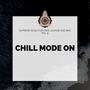 Chill Mode On - Supreme Music For Cafe, Lounge And Bar, Vol. 9