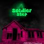 Soldier Step (feat. Slimeballwoods) [Explicit]