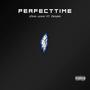 PerfectTime (feat. Fre$ko) [Explicit]