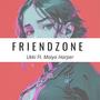 Friendzone (feat. Maiya Harper)