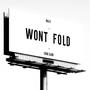 WONT FOLD (feat. Erik Cain) [Explicit]