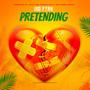 Pretending (feat. Ibo Fyah)