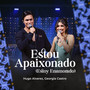 Estou Apaixonado (Estoy Enamorado)