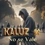 No Se Vale