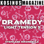 Dramedy - Light Tension 3