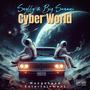 Cyber World (feat. Big Sunami) [Explicit]