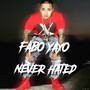 Never Hated (Explicit)