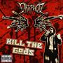 Kill the Gods (Explicit)