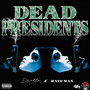 Dead Presidents (Explicit)