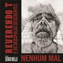 Nenhum Mal (feat. Sergio Mello)