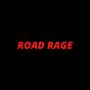 Road Rage (Explicit)