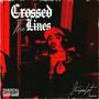 Crossed The Lines (Explicit)