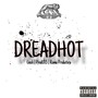 Dreadhot (Explicit)