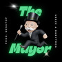 The Mayor (Rocafella) [Explicit]