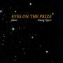 Eyes On The Prize (feat. Young Xpert) [Explicit]
