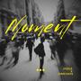 Moment (feat. Jomo Kays) [Explicit]