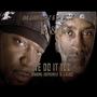 We Do It Too (feat. Esa & Jblacc) [Explicit]