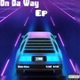 On Da Way (Explicit)