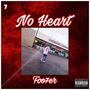 No Heart (Explicit)