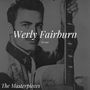 Werly Fairburn Sings - The Masterpieces