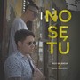 No se tú (Explicit)