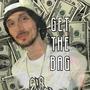 Get The Bag (Explicit)