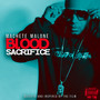 Blood Sacrifice (feat Darnell Got It) [Explicit]