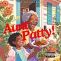 Aunt Patty (Explicit)